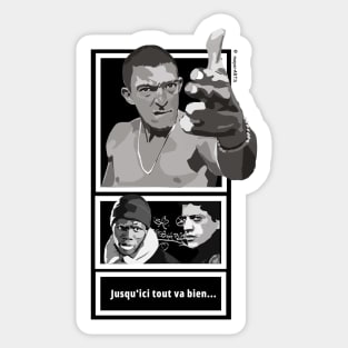 la haine Sticker